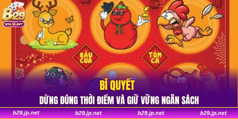 Bí quyết dừng đúng thời điểm và giữ vững ngân sách