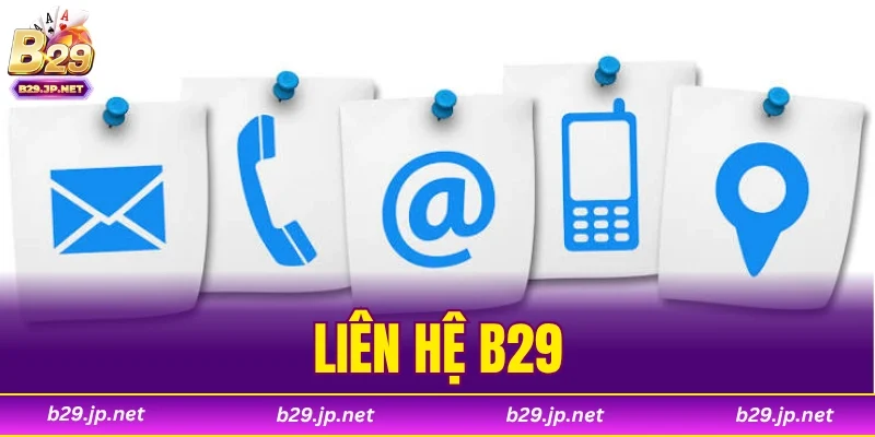 Liên Hệ B29