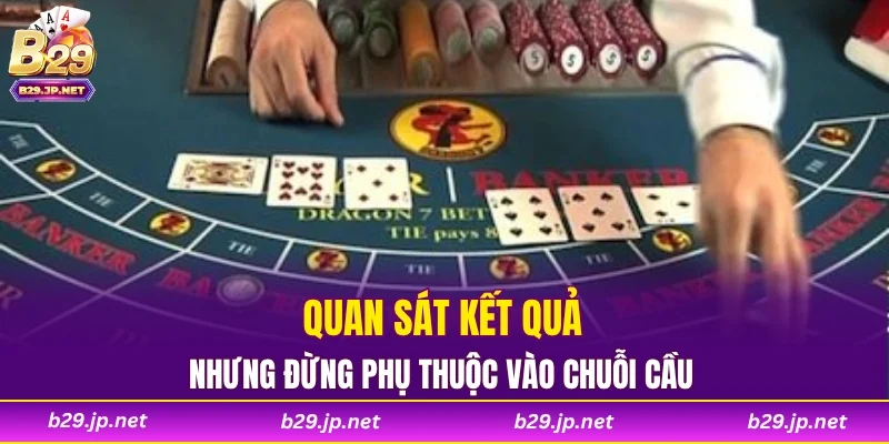 Quan sát kết quả nhưng đừng phụ thuộc vào chuỗi cầu