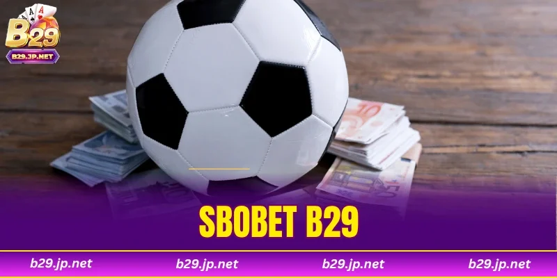 SBOBET B29